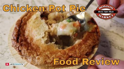 Boston Market® | Chicken Pot Pie Review | JKMCraveTV - YouTube