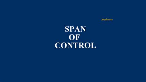 Span of Control - Meaning, Definitions, Factors & Approaches - MBA Notes