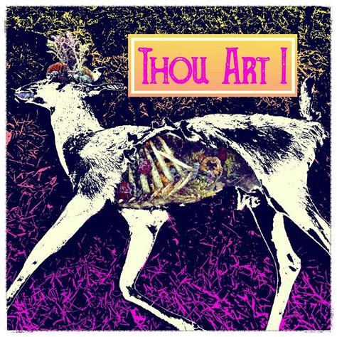 √無料でダウンロード！ thou art i and i art thou 722326-Thou art i and i art thou ...