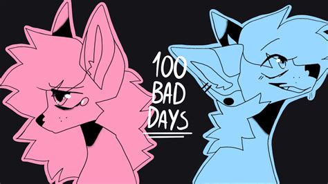 100 bad days || animation meme / positive vent ★ - YouTube