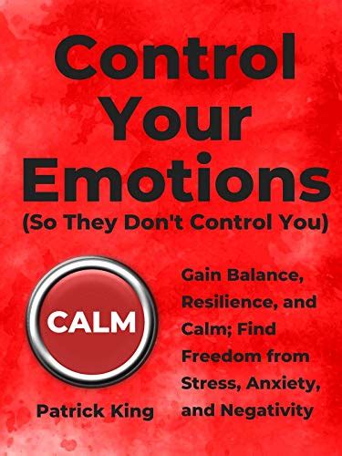 Amazon.com: Control Your Emotions: Gain Balance, Resilience, and Calm ...