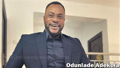 Odunlade Adekola: BIo, family, net worth