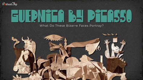 Analysis of Guernica by Picasso: What Do Bizarre Faces Portray?