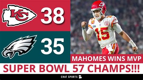 SUPER BOWL CHAMPS! Chiefs Beat Eagles 38-35, Patrick Mahomes Wins Super ...