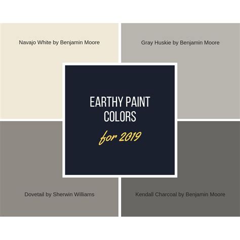 Earthy… The Buzz Word for 2019 Paint Colors. Colors you see in your ...