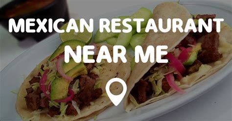 MEXICAN RESTAURANT NEAR ME - Points Near Me