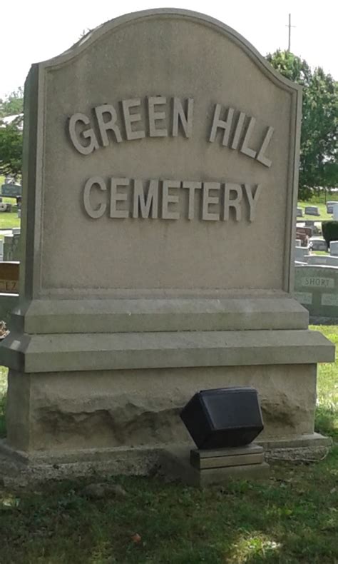 A Walk Through The Tombstones: Green Hill Cemetery