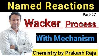 Wacker Process/ Wacker oxidation of alkenes/ with mecha... | Doovi