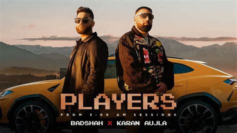 PLAYERS LYRICS - Badshah, Karan Aujla, Devika Badyal