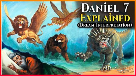 Daniel 7 Explained (Dream Interpretation) - YouTube