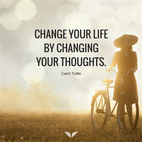 Change your life by changing your thoughts. | Quotes inspirational ...