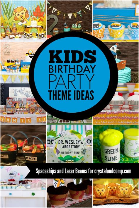 100 Kids Birthday Party Themes