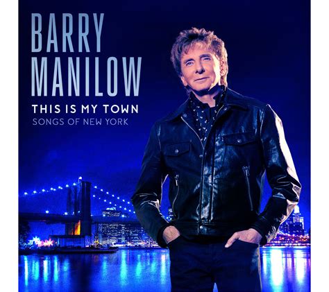 Barry Manilow This Is My Town Songs of New York CD With Bonus CD - Page ...