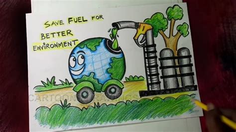 How to Draw Save Fuel for Better Environment Poster Drawing - YouTube