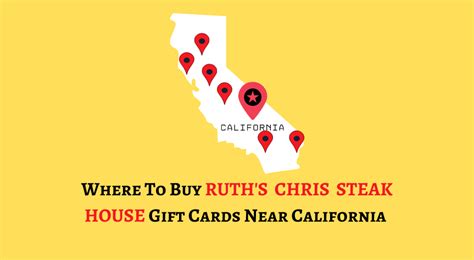 Where To Buy Ruth’s Chris Steak House Gift Cards Near California