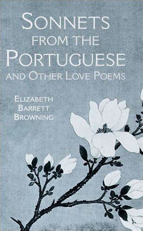 Sonnets from the Portuguese by Elizabeth Barrett Browning