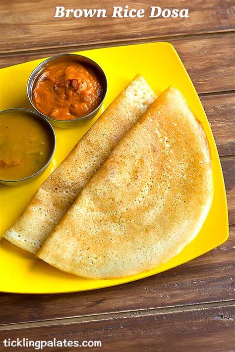 Brown Rice Dosa Recipe - Dosa using Brown Rice - Tickling Palates