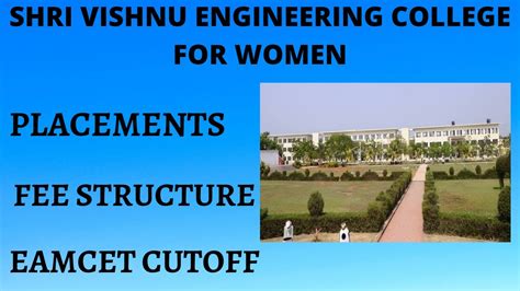 SHRI VISHNU ENGINEERING COLLEGE FOR WOMEN ll FEE STRUCTURE l PLACEMENTS ...