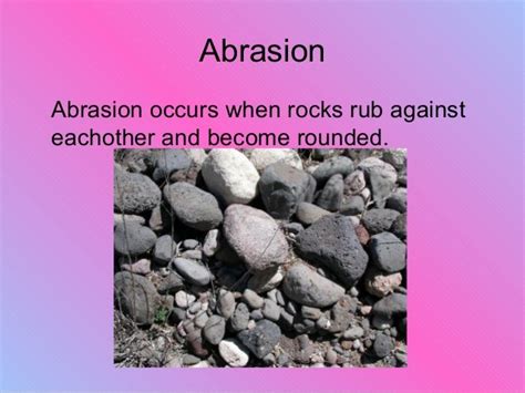 Abrasion Definition | Earth science, Definition of science, Science