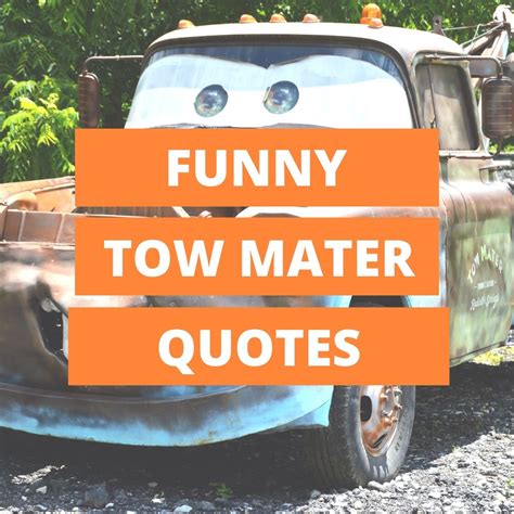 28 Tow Mater Quotes That Will Keep You Laughing - That Disney Fam