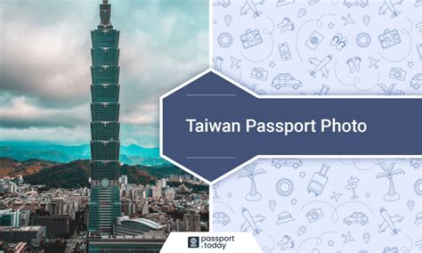 Taiwan Passport Photo Size & Requirements