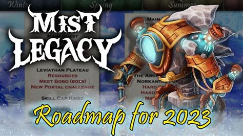 Mist Legacy - Roadmap for 2023 : r/MistLegacy