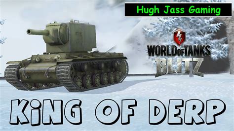 World of Tanks BLITZ -KV-2 King of DERP - YouTube