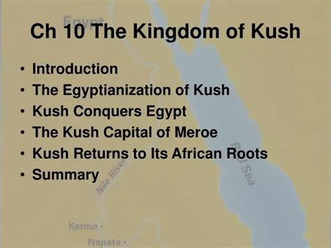 PPT - Ch 10 The Kingdom of Kush PowerPoint Presentation - ID:2318342