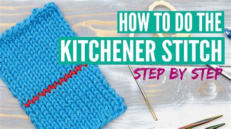 How to do the Kitchener Stitch - Step by step tutorial for beginners ...