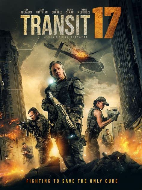 Release Details For Dystopian Zombie Action-Thriller TRANSIT 17 | Alien ...