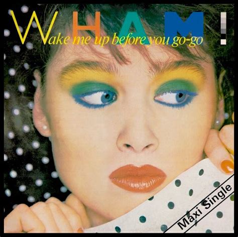 Wham! - Wake Me Up Before You Go-Go (Vinyl, 12", 33 ⅓ RPM, Maxi-Single ...