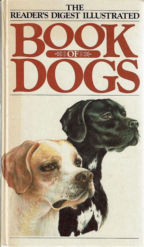 The Reader's Digest Illustrated Book Of Dogs | Marlowes Books