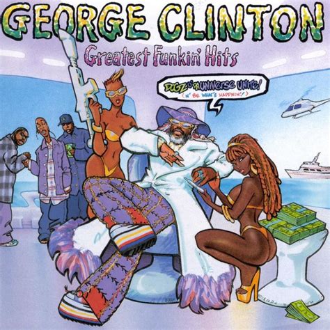 George Clinton - Greatest Funkin' Hits - Official Website of George ...