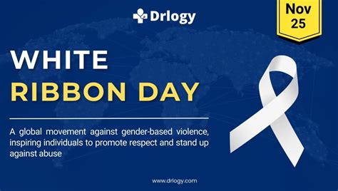 White Ribbon Day November 25, 2024: History and Importance - Drlogy