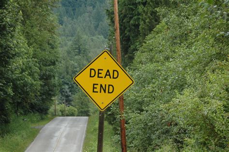 Dead end | Dead ends, Highway signs, Dead