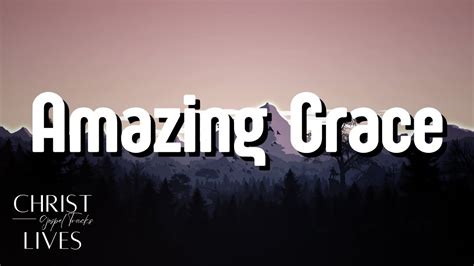 AMAZING GRACE - Lyrics (Best Version 2021) - YouTube