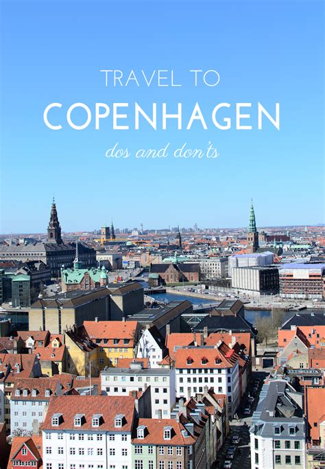 Copenhagen Travel Guide: Dos and Don’ts