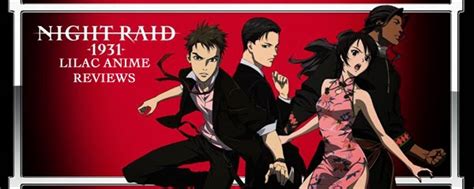 Lilac Anime Reviews: Night Raid 1931 Review (Japanese)