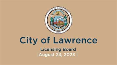 Lawrence City Council |LICENSING BOARD| August 23, 2023 | - YouTube