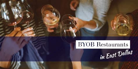 BYOB Restaurants in East Dallas - East Dallas Living