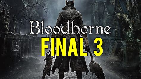 Bloodborne - FINAL SECRETO [HD] - YouTube