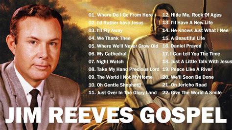 Best Jim Reeves Gospel Songs Full Album - Classic Country Gospel Jim ...