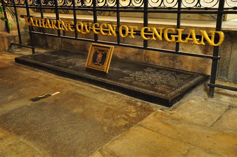 Tomb of Catherine of Aragon - Katharine Queen Of England | Flickr