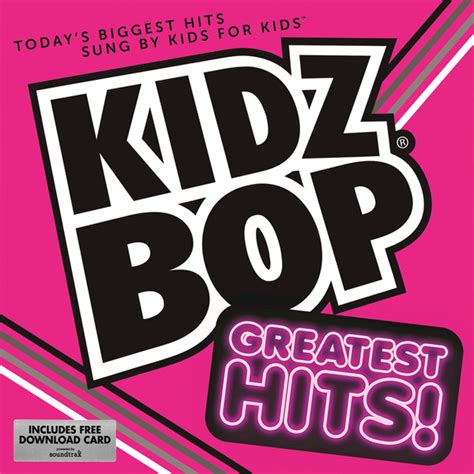 Kidz Bop Kids - Kidz Bop: Greatest Hits! | Releases | Discogs