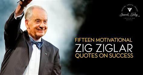 Fifteen Motivational Zig Ziglar Quotes on Success - idscreate.com