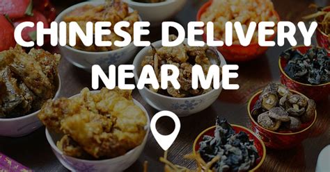 CHINESE DELIVERY NEAR ME - Points Near Me