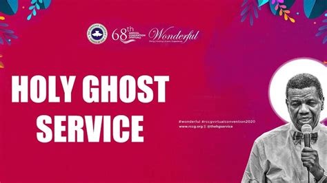 LIVE VIDEO: HOLY GHOST SERVICE » RCCG 68th Annual Convention 2020 ...