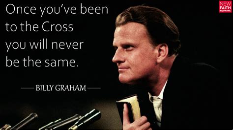 10 powerful Billy Graham quotes - New Faith Network