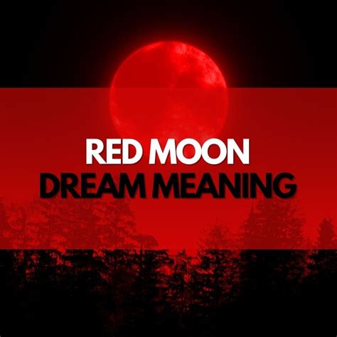 Red Moon Dream Meaning (6 Interesting Meanings) - Symbol Genie