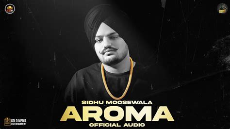 Aroma Lyrics - Sidhu Moose Wala - Punjabi Songs Lyrics